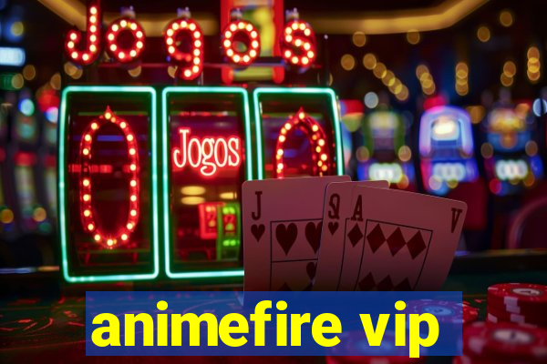 animefire vip